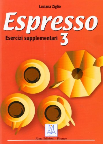 ESPRESSO 3 CUADERNO SGEVAR3SED: Esercizi supplementari 3 (Corsi di lingua) von SGEL TEXTO